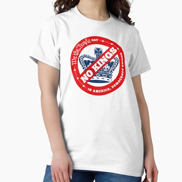 Item preview, We the People Say, NO KINGS! designed and sold by Shakafied Design.
