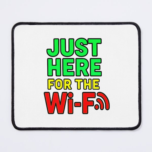 Item preview, Just Here for WiFi – Funny Internet Lover Design for Teens, Moms, or Dads designed and sold by GiggleBear.