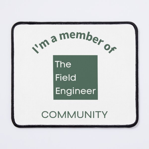 Item preview, I'm a member of The Field Engineer Community designed and sold by The Field Engineer.