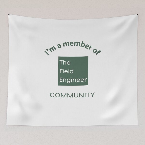 Item preview, I'm a member of The Field Engineer Community designed and sold by The Field Engineer.