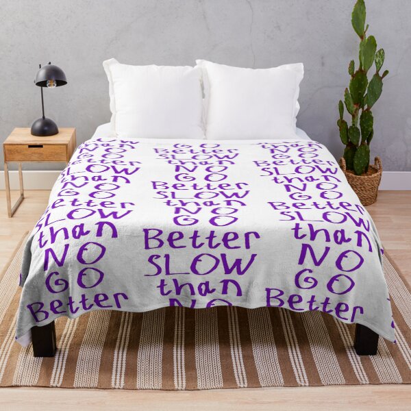 Item preview, Better Slow Than No Go designed and sold by kinpirks.