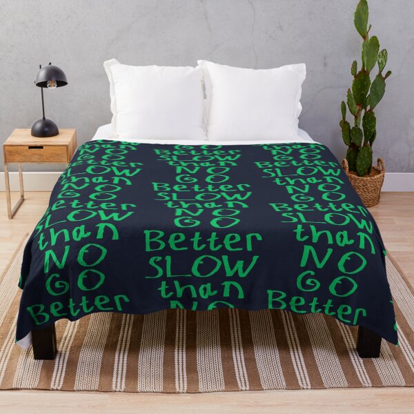 Item preview, Better Slow Than No Go designed and sold by kinpirks.