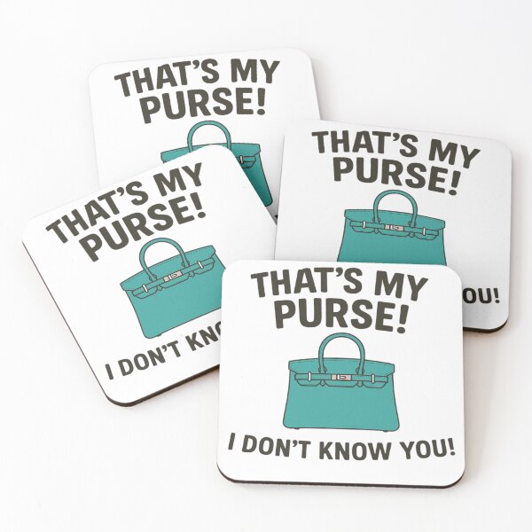 Item preview, That's my purse... designed and sold by AKNinetyDesigns.