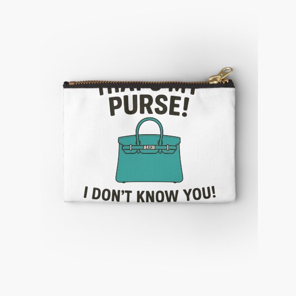 Item preview, That's my purse... designed and sold by AKNinetyDesigns.