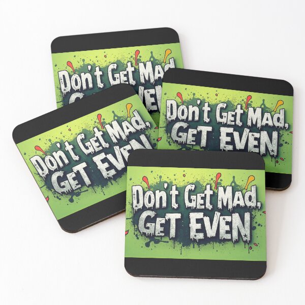 Item preview, Don’t Get Mad, Get Even – The Comeback Creed designed and sold by Mark Mentzer.
