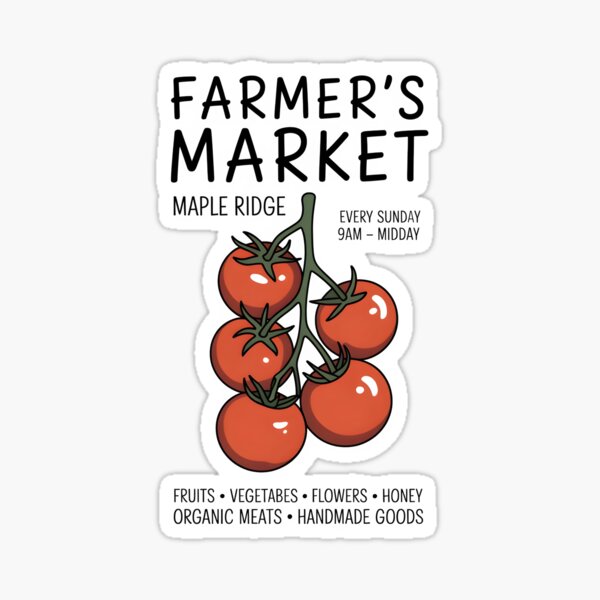 Item preview, Maple Ridge Farmer's Market Tomaten designed and sold by Snifferius.