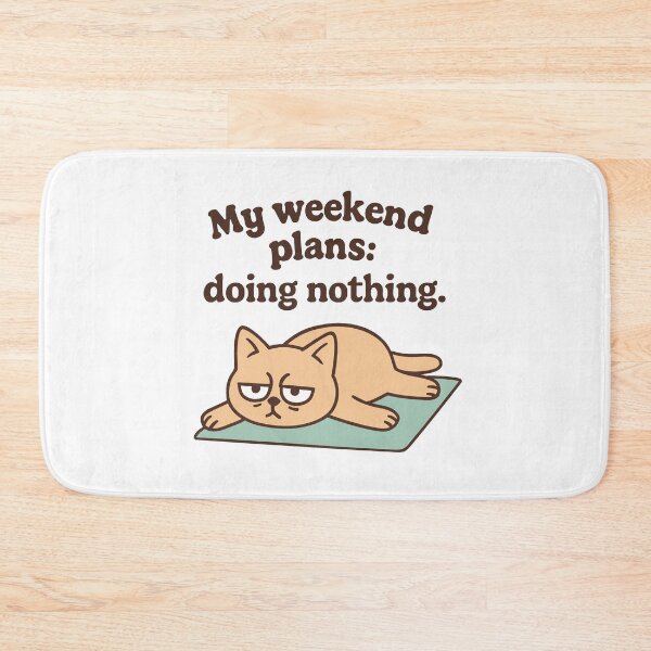 Item preview, My weekend plans: doing nothing designed and sold by FreshArtFusion.