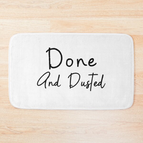 Item preview, Done and Dusted – British Slang Quote in Clean Minimal Style designed and sold by GRITMOOD.