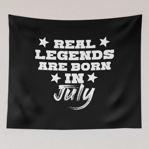 Item preview, Legends are born in July designed and sold by kailukask.