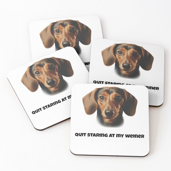 Item preview, Quit staring at my weiner designed and sold by Minerbetter.