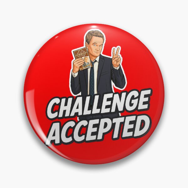 Item preview, Challenge Accepted - Barney Stinson designed and sold by alinevoight.