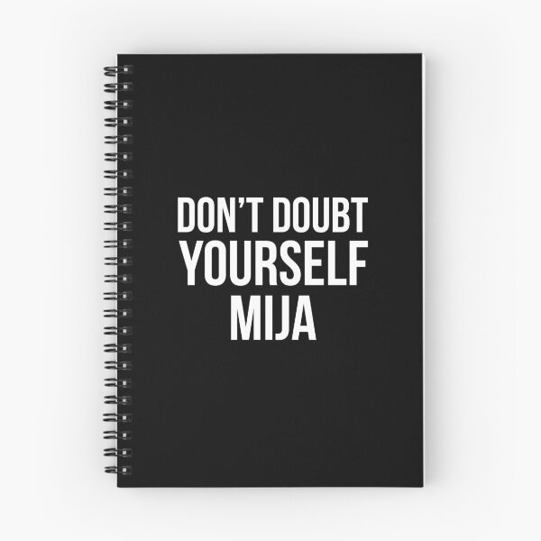Item preview, Don't doubt youself, mija designed and sold by LatinoPower.