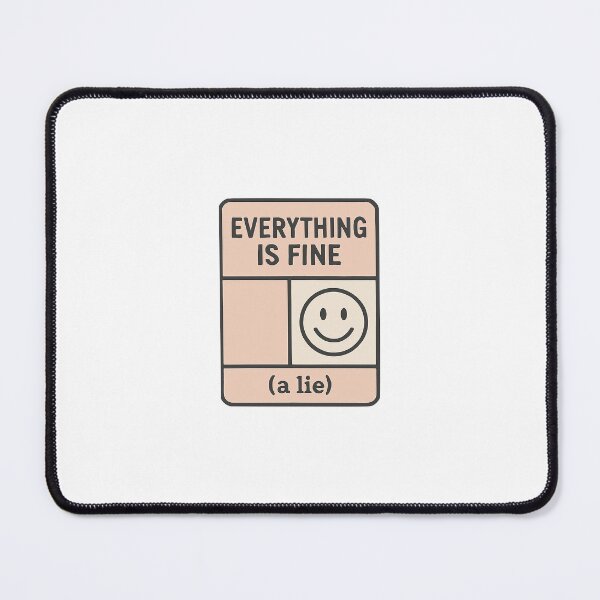 Item preview, Everything is fine (a lie) designed and sold by lanakilajean.