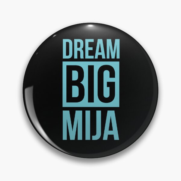 Item preview, Dream Big MIja designed and sold by LatinoPower.