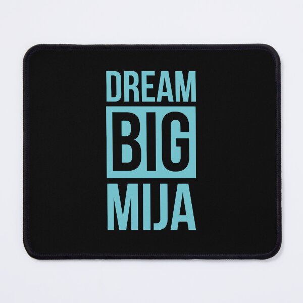 Item preview, Dream Big MIja designed and sold by LatinoPower.
