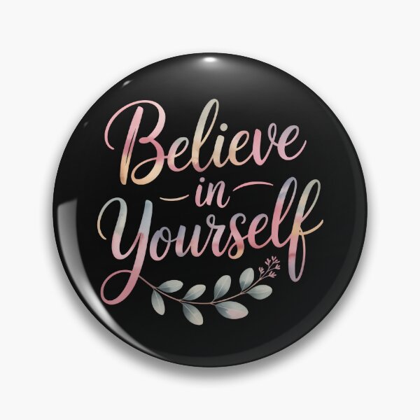 Item preview, Believe in yourself designed and sold by nimmitrends.