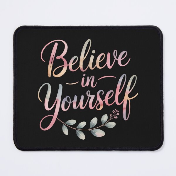 Item preview, Believe in yourself designed and sold by nimmitrends.