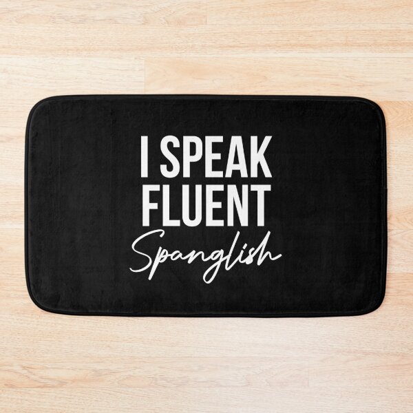 Item preview, I speak fluent spanglish designed and sold by LatinoPower.