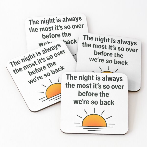 Item preview, The Night Is Always The Most It's So Over Before The We're So Back designed and sold by Comfy Relic Studio.