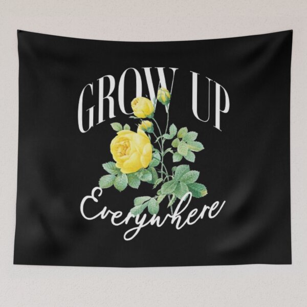Item preview, GROW UP Everywhere designed and sold by closettycoot.