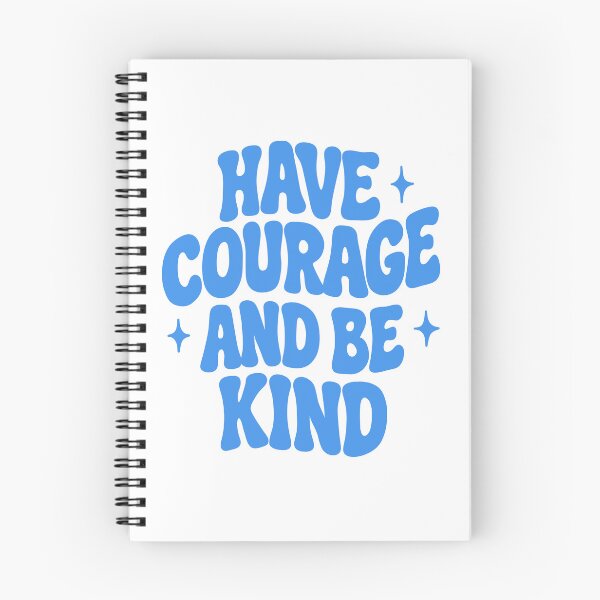 Item preview, Have courage and be kind designed and sold by aislinglaoise.