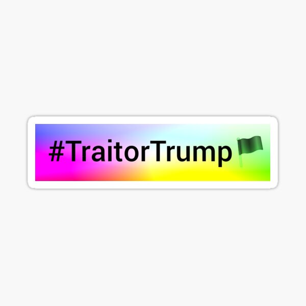 Item preview, Traitor Trump designed and sold by Wonka44.