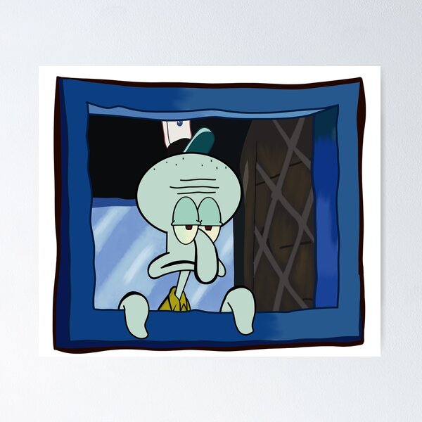 Squirdward window Poster