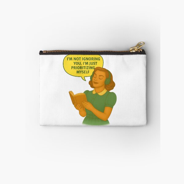 Item preview, Not Ignoring You – Just Prioritizing Myself designed and sold by Nuvijo.