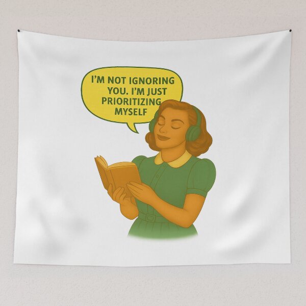 Item preview, Not Ignoring You – Just Prioritizing Myself designed and sold by Nuvijo.