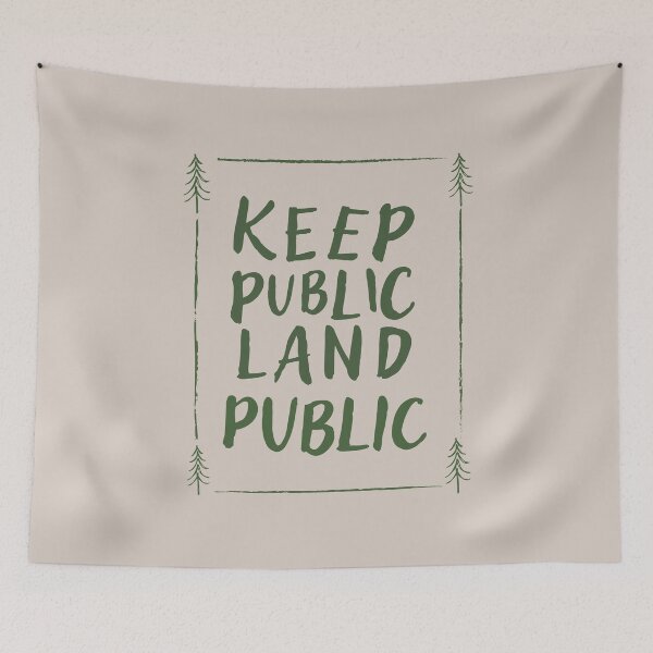 Item preview, Keep public land public designed and sold by quinnhopp.