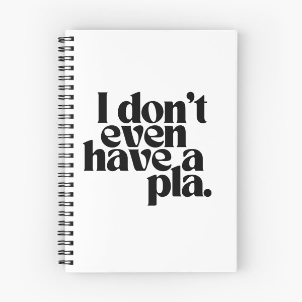 Item preview, I Don't Even Have a Pla designed and sold by happybrandy.