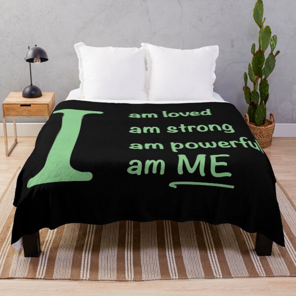 Item preview, I am... loved, strong, powerful, ME. Green designed and sold by ClearAndHappy.