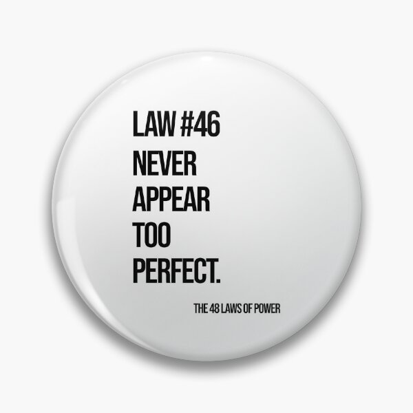 Item preview, Law 46 Poster – 48 Laws of Power designed and sold by Enea Kelo.