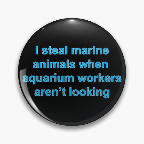 Item preview, "I Steal Marine Animals" designed and sold by sofisstickerbox.