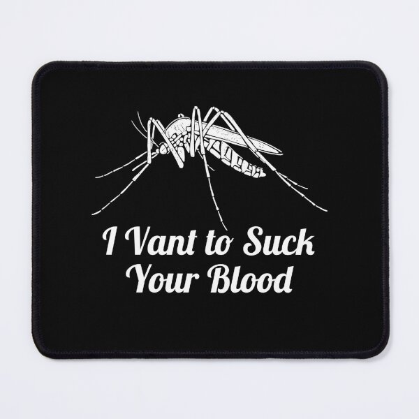 Item preview, I Vant To Suck Your Blood Mosquito designed and sold by twHistory.