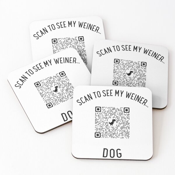 Item preview, Scan to see my Weiner... dog designed and sold by Minerbetter.