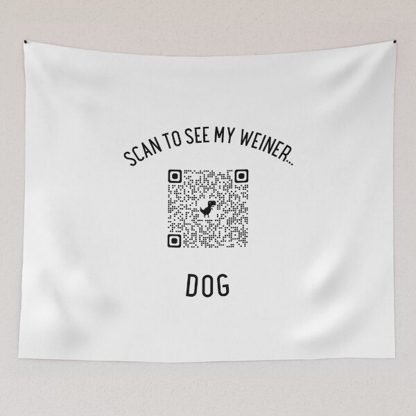Item preview, Scan to see my Weiner... dog designed and sold by Minerbetter.