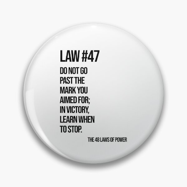 Item preview, Law 47 Poster – 48 Laws of Power designed and sold by Enea Kelo.