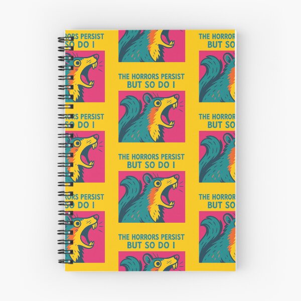 Item preview, The horrors persist but so do I squirrel pop art designed and sold by OpenArt.