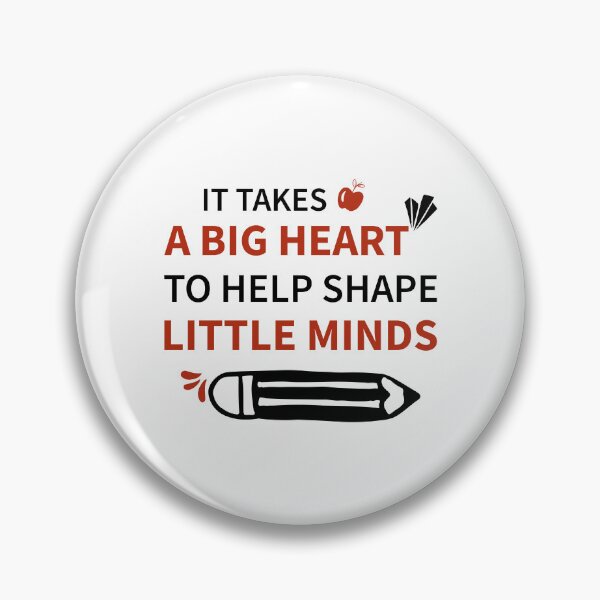 Item preview, It Takes A Big Heart to Help Shape Little Minds designed and sold by mybegoniatee.