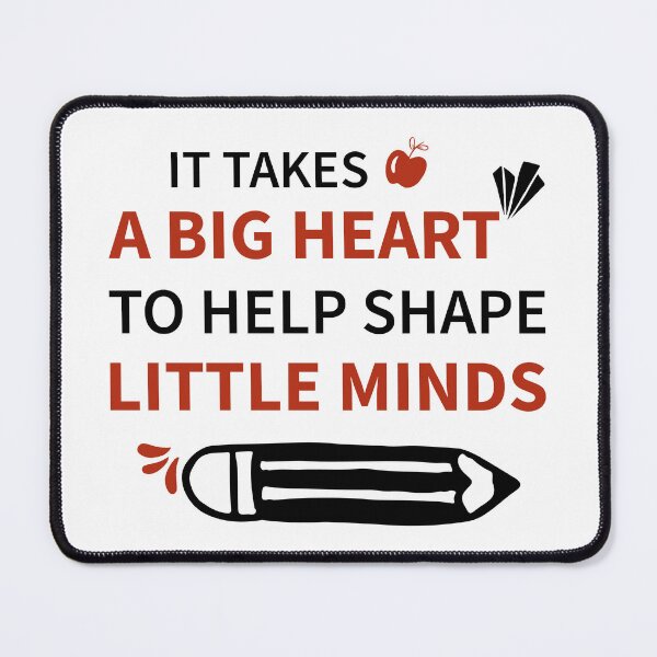 Item preview, It Takes A Big Heart to Help Shape Little Minds designed and sold by mybegoniatee.