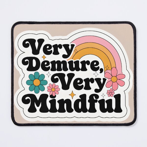 Item preview, Very demure, very mindful designed and sold by ML1500.