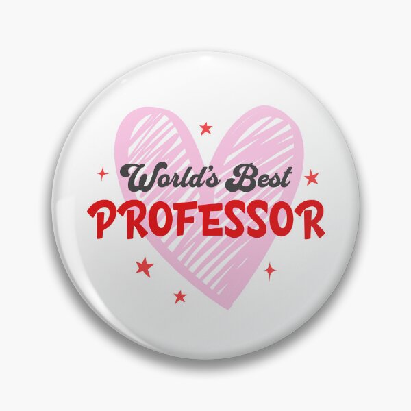 Item preview, World's Best Professor | Favorite Professor | Best Faculty Ever | Best College Professor | Professor Appreciation | Best Professor Ever designed and sold by jadedscientist.