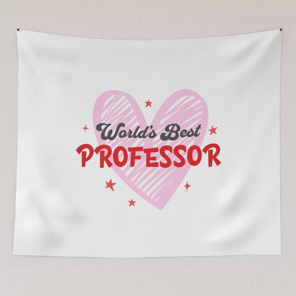 Item preview, World's Best Professor | Favorite Professor | Best Faculty Ever | Best College Professor | Professor Appreciation | Best Professor Ever designed and sold by jadedscientist.