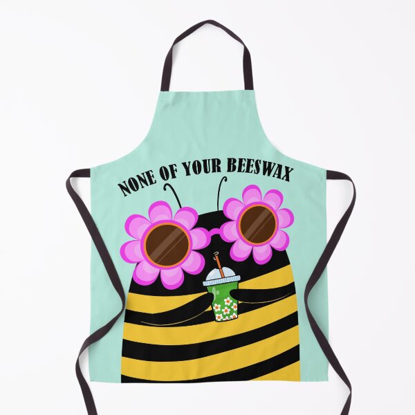 Item preview, None of your beeswax designed and sold by poket.piktures.