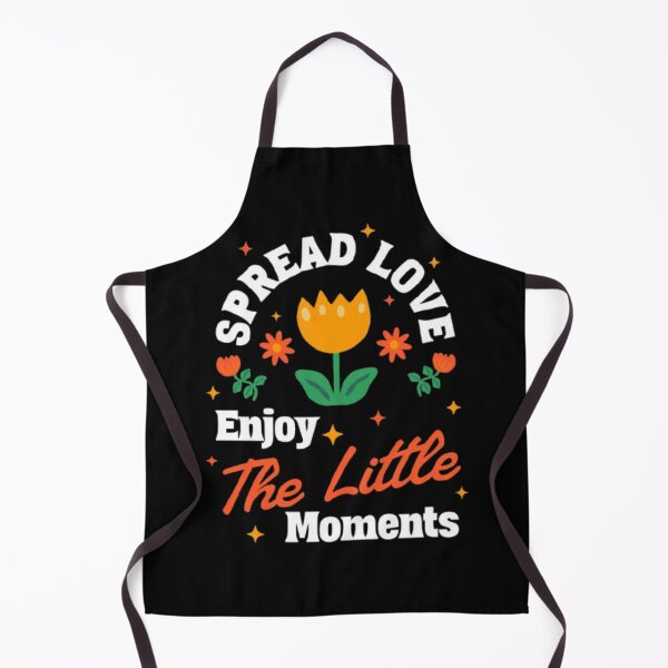 Item preview, SPREAD LOVE ENJOY THE LITTLE MOMENTS designed and sold by closettycoot.