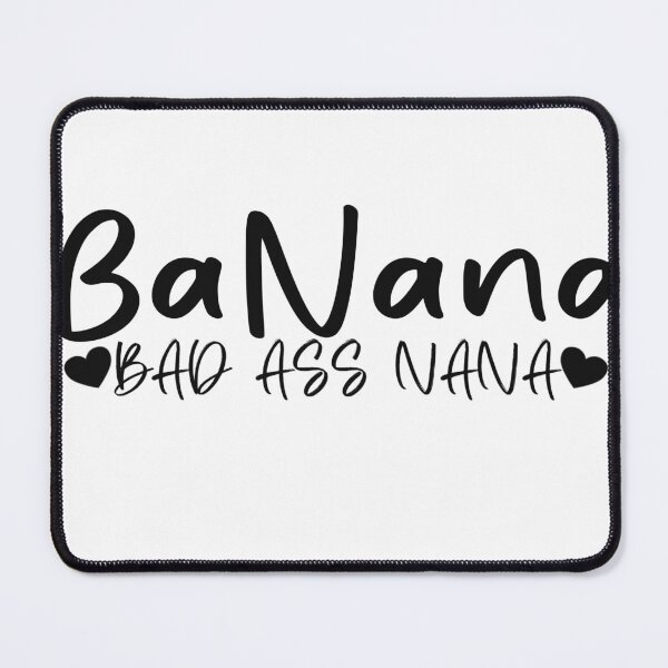 Item preview, BaNana bad ass nana  designed and sold by lganme.