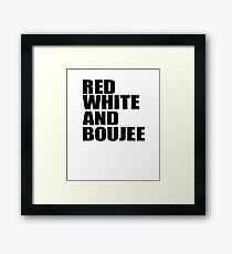 Red White and Boujee Framed Print