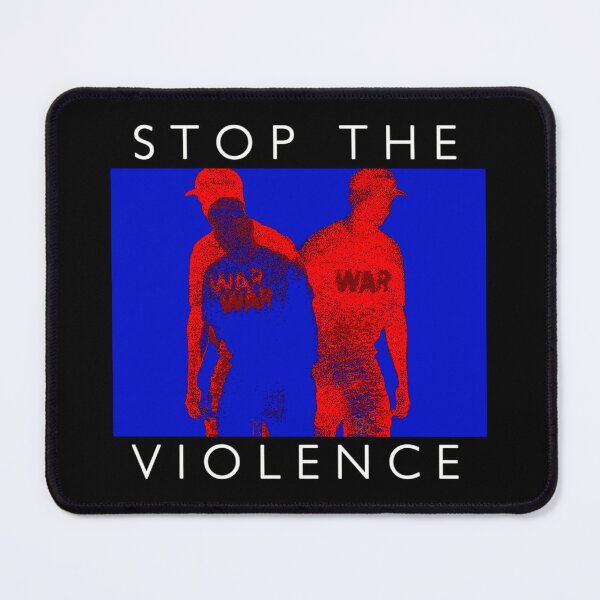 Item preview, "Stop the Violence" designed and sold by Psychmaster.