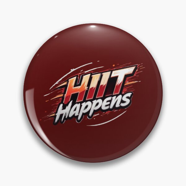 Item preview, HIIT Happens – Funny High Intensity Interval Training Quote designed and sold by EverVibeX.